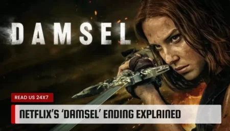 Netflix’s ‘Damsel’ Ending Explained