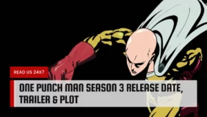 One Punch Man Season 3 Release Date, Trailer & Plot