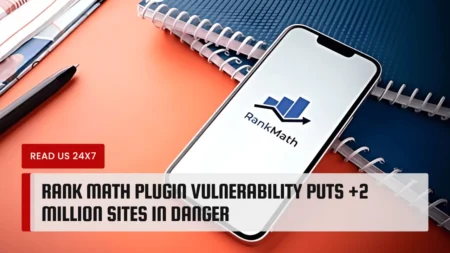 Rank Math Plugin Vulnerability Puts +2 Million Sites in Danger
