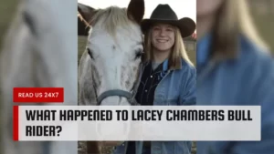What Happened To Lacey Chambers Bull Rider