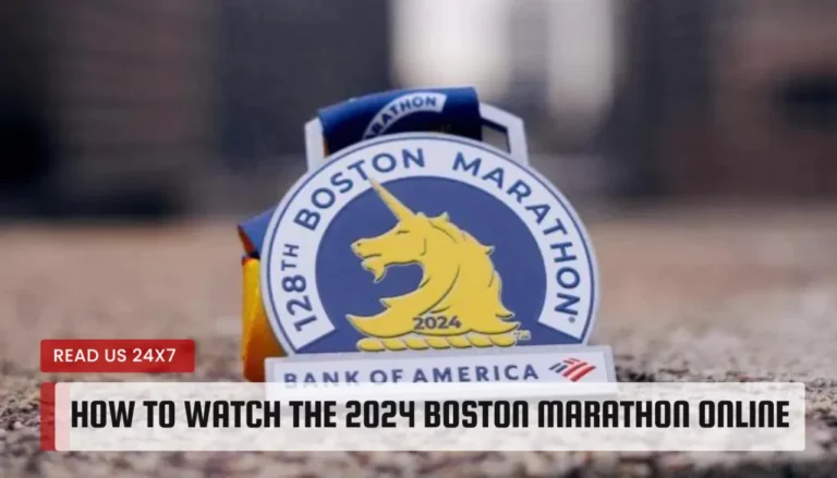 How to Watch the 2024 Boston Marathon Online Today