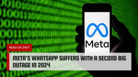 Meta's WhatsApp Suffers With Second Big Outage in 2024