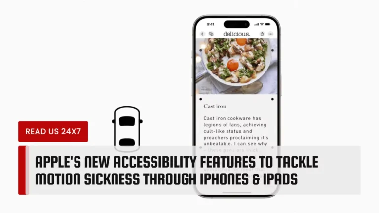 Apple's New Accessibility Features to Tackle Motion Sickness Through iPhones & iPads