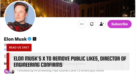 Elon Musk's X to Remove Public Likes, Director of Engineering Confirms
