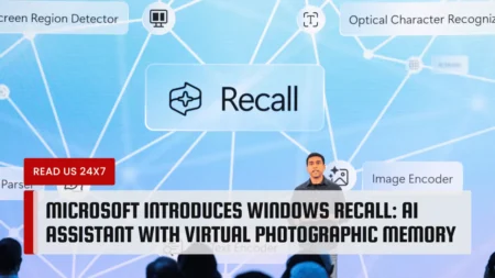 Microsoft Introduces Windows Recall: AI Assistant with Virtual Photographic Memory