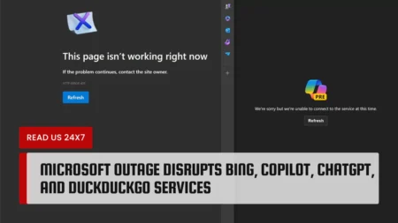 Microsoft Outage Disrupts Bing, Copilot, ChatGPT, and DuckDuckGo Services