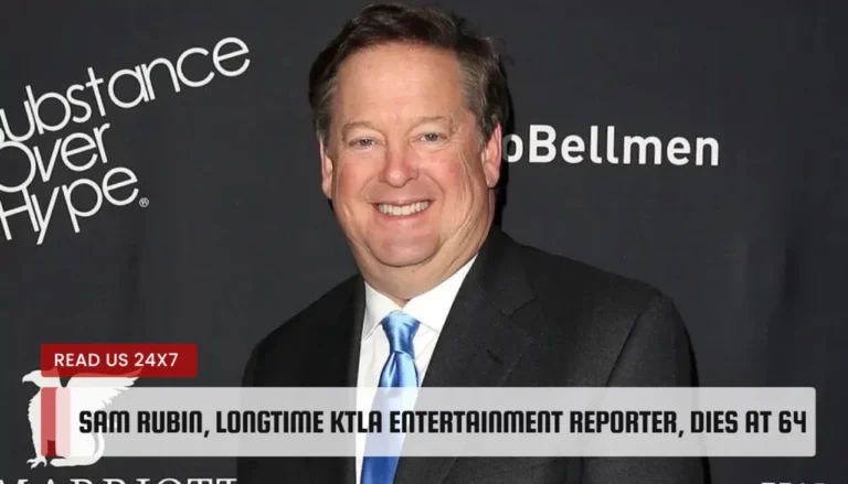 Sam Rubin, Longtime KTLA Entertainment Reporter, Dies at 64