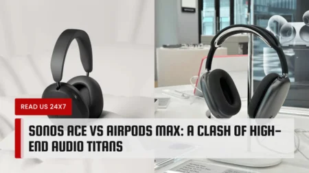 Sonos Ace Vs AirPods Max