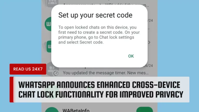 WhatsApp Announces Enhanced Cross-Device Chat Lock Functionality for Improved Privacy