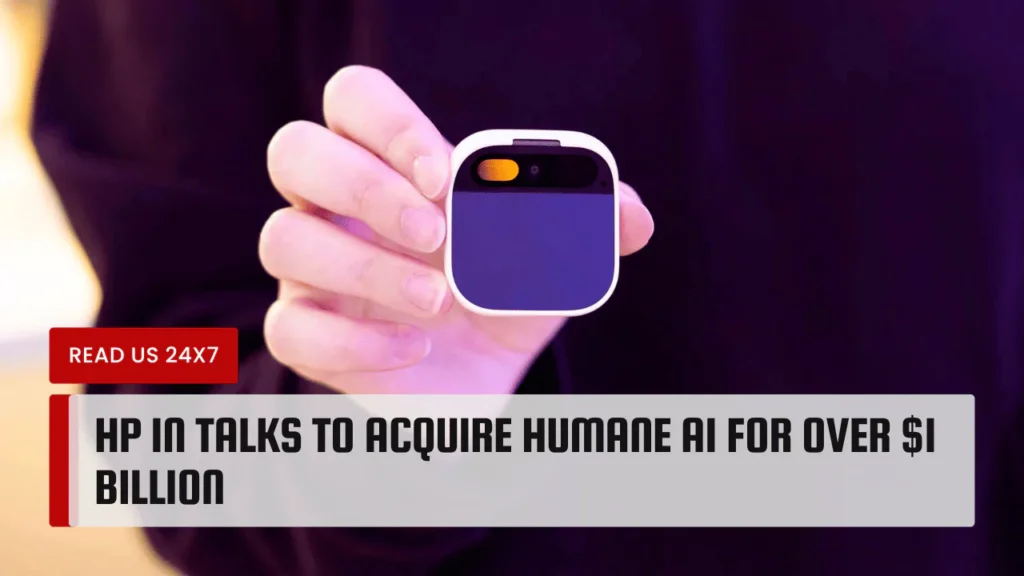 HP in Talks to Acquire Humane AI for Over $1 Billion
