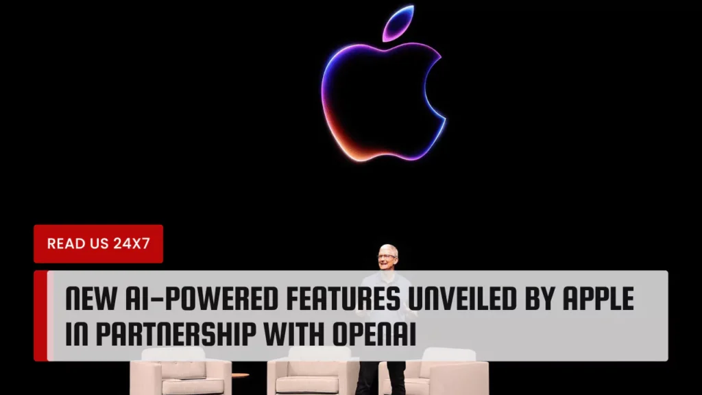 new-ai-powered-features-unveiled-by-apple-in-partnership-with-openai