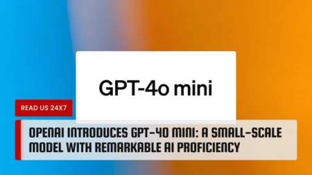 OpenAI Introduces GPT-4o Mini: A Small-Scale Model with Remarkable AI Proficiency