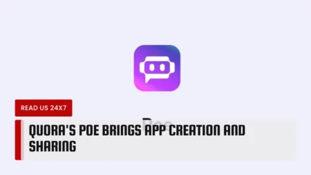 Quora's Poe Brings App Creation and Sharing
