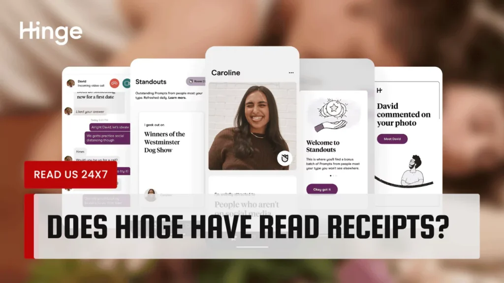 Does Hinge Have Read Receipts