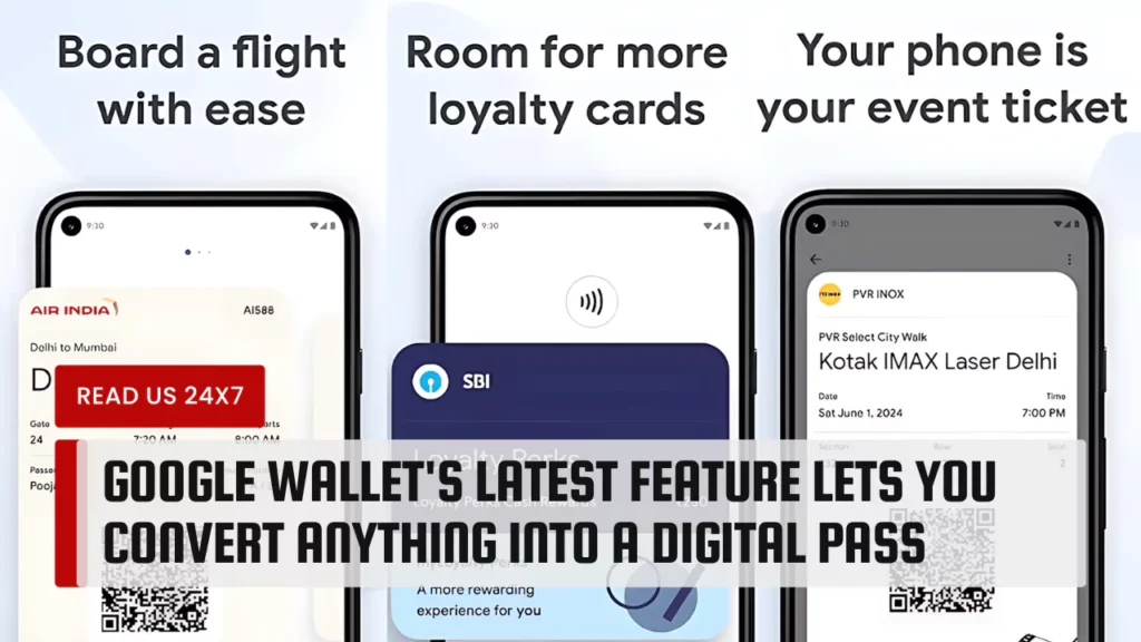 Google Wallet's Latest Feature Lets You Convert Anything into a Digital Pass