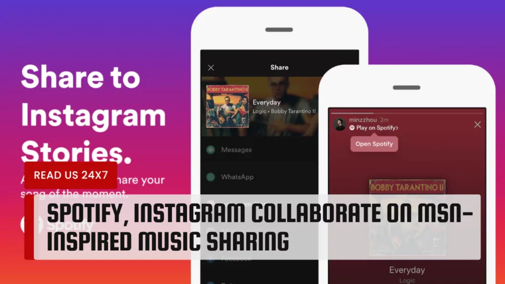 Spotify, Instagram Collaborate on MSN-Inspired Music Sharing