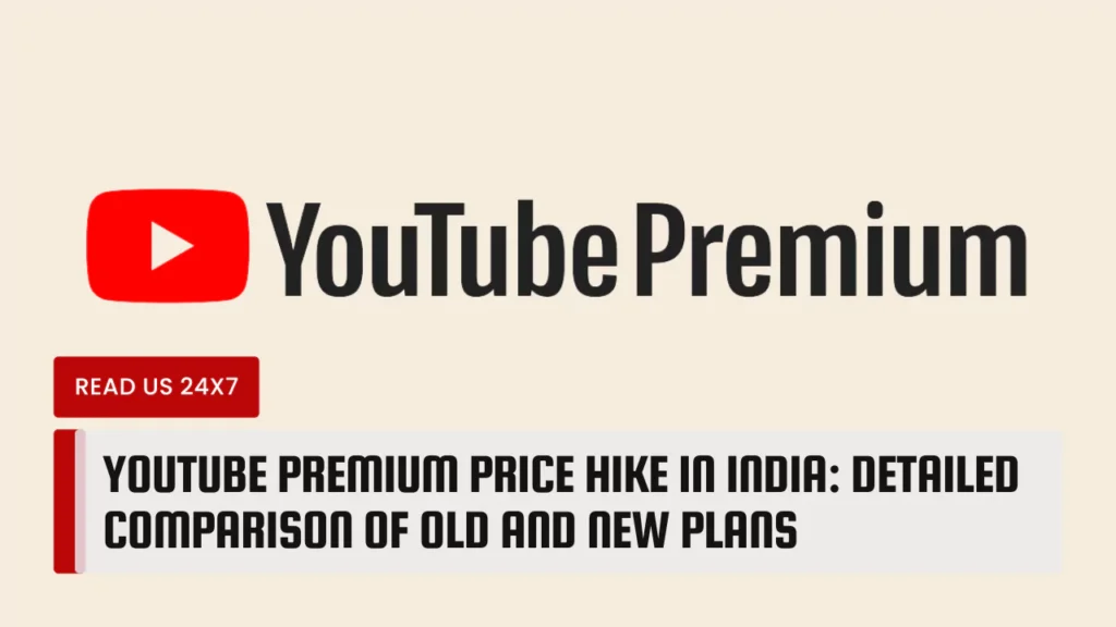 YouTube Premium Price Hike in India