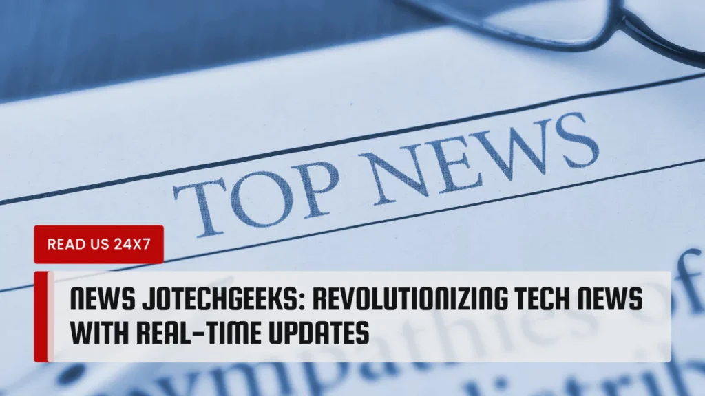 News Jotechgeeks