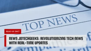 News Jotechgeeks