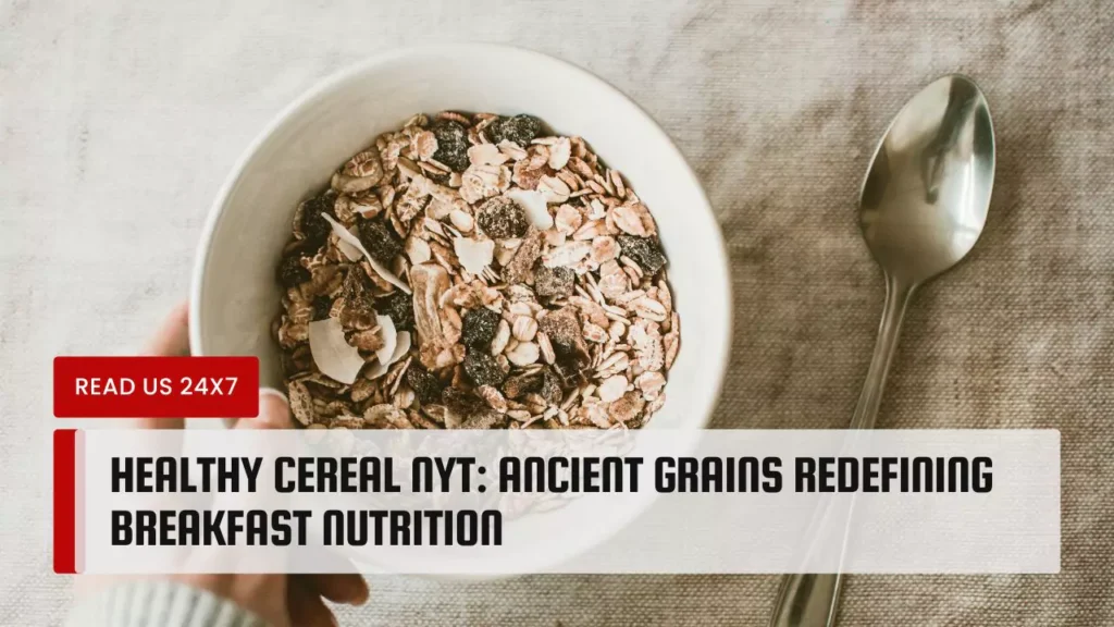 Healthy Cereal NYT