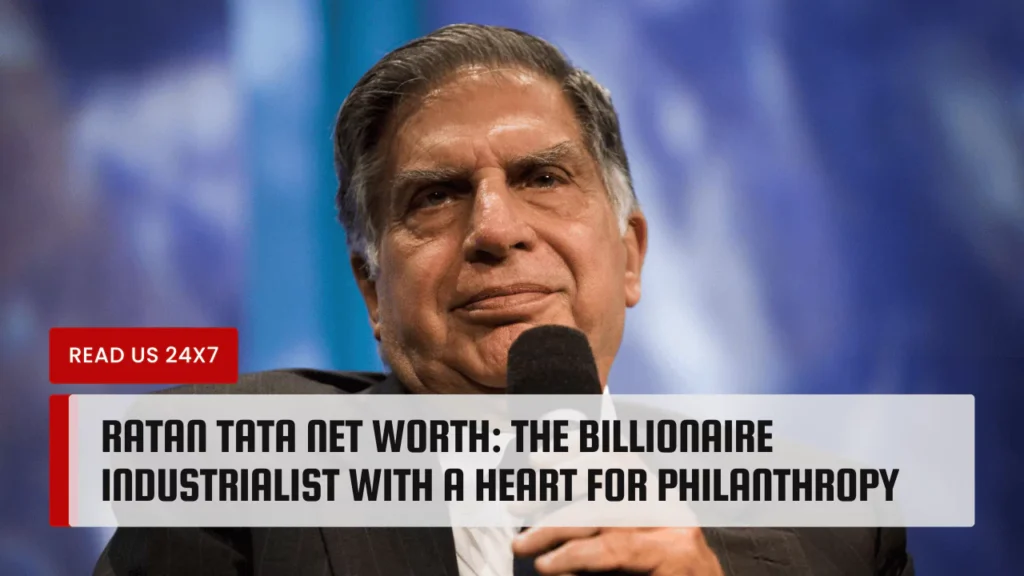 Ratan Tata Net Worth