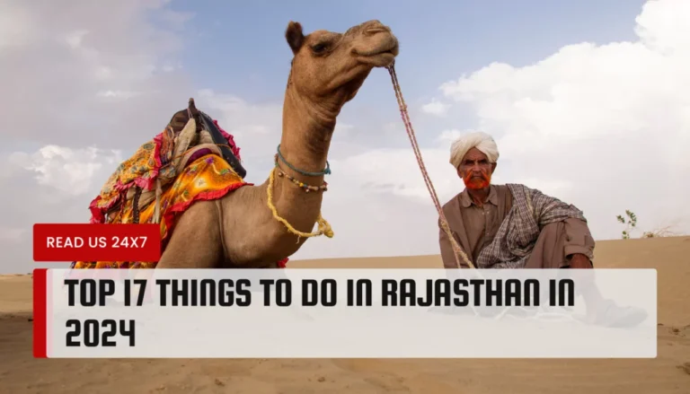 Top 17 Things to do in Rajasthan