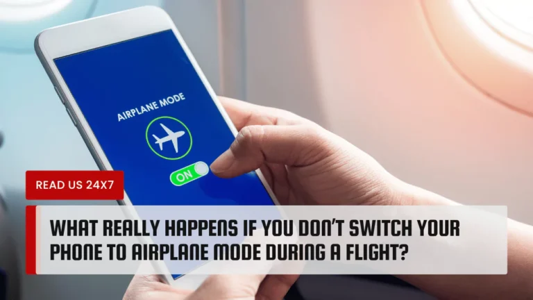 What Really Happens If You Don’t Switch Your Phone to Airplane Mode During a Flight